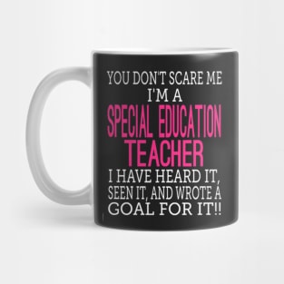 I'm A Special Education Teacher Mug